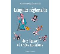 Langues régionales : Idées fausses et vraies questions - Rozenn Milin - Heliopoles - broché - Essai