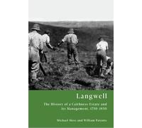 Langwell: The History of a Caithness Estate and Its Management, 1750-1850