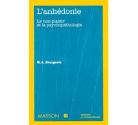 L'anhedonie. Le non-plaisir et la psychopathologie: POD