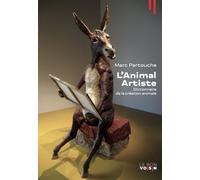 L'Animal artiste - Marc Partouche - H Diffusion - broché - Essai