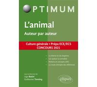L'animal. Auteur par auteur. Culture générale. Prépa ECE/ECS. Concours 2021 - Stéphane Arthur - Ellipses - broché - Scolaire / Universitaire
