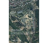 L'animal captif et la nature sauvage Une ethnographie du Parc zoologique de Paris - Mélanie Roustan - Presses Du Reel - broché - Essai