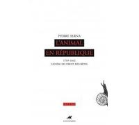 L'animal en République: 1789-1802, genèse du droit des bêtes