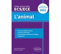 L'animal - Épreuve de culture générale - Prépas commerciales ECS / ECE 2021