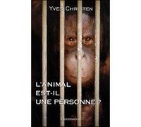 L'animal est-il une personne ? – Une exploration scientifique de l'identité animale – Flammarion