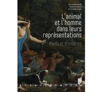 L'animal et l'homme dans leurs représentations Sandra Contamina (Auteur), Fernando Copello (Auteur)