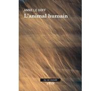 L'animal humain - Anne Le Goff - Vrin - broché - Essai