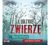 L'animal humain - Mariusz Leszczyński (Hörbuch auf Polnisch)