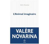 L'Animal imaginaire Valère Novarina (Auteur)