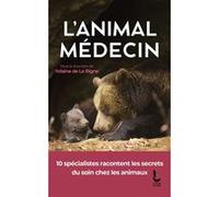 L'animal médecin Yolaine de La Bigne (Directeur éditorial)