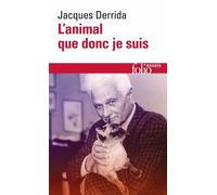 L'animal que donc je suis
