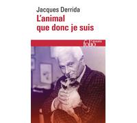 Jacques Derrida – L'animal que donc je suis – Essai – Poche – Gallimard