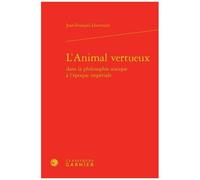 L'animal Vertueux Dans La Philosophie Antique - L'époque Impériale