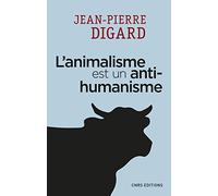 L'animalisme est un anti-humanisme