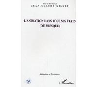 L'animation Dans Tous Ses États (Ou Presque)