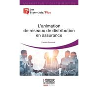L'animation de réseaux de distribution en assurance