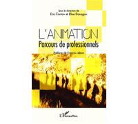 L'animation Parcours de professionnels - Elise Daragon - L'harmattan - broché - Récit