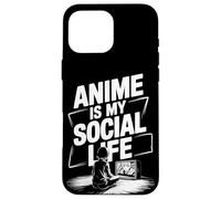 L'anime, C'est ma Vie Sociale, drôle, Fan Japonais, Otaku Culture Design Coque pour iPhone 16 Pro Max