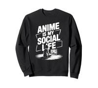 L'anime, C'est ma Vie Sociale, drôle, Fan Japonais, Otaku Culture Design Sweatshirt