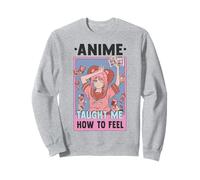 L'anime motivationnel Otaku Anime m'a appris Comment me Sentir Sweatshirt