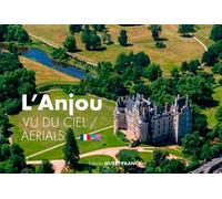 L'Anjou vu du ciel (fr/ang) Edition bilingue français-anglais - Philippe Cherel - Ouest France - broché - Guide