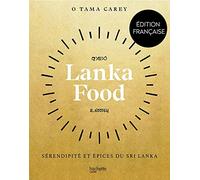Lanka Food - Sérendipité Et Épices Du Sri Lanka