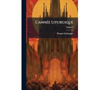 L'annÃ(c)e Liturgique