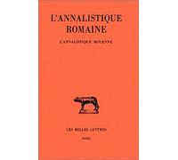 L'annalistique Romaine: L'annalistique Moyenne Fragments