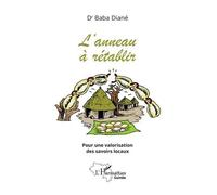 L'anneau À Rétablir - Pour Une Valorisation Des Savoirs Locaux | Occasion