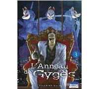 L'Anneau de Gygès T03 Takahiro Kato (Auteur), Alex Ponthaut (Traduction)