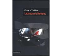 L'anneau de Moebius - Franck Thilliez - Le Passage Eds - broché - Roman