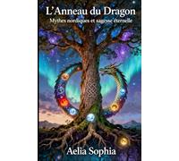 L'Anneau du Dragon: Mythes Nordiques et Sagesse éternelle