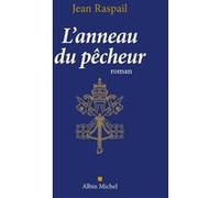L'Anneau du pêcheur Jean Raspail (Auteur)