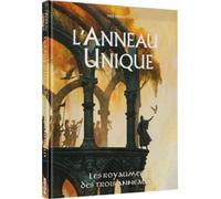 L'Anneau Unique - Les Royaumes Des Trois Anneaux