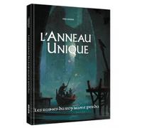 L'Anneau Unique - Les Ruines du Royaume Perdu
