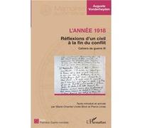 L'année 1918 - Réflexions d'un civil à la fin du conflit Cahiers de guerre III - Auguste Vonderheyden - L'harmattan - broché - Nouvelles