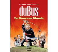 L'année 2025 vue par duBus Le nouveau monde - Frédéric Du Bus - Racine Eds - relié - Bande dessinée