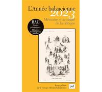 L'Année balzacienne: « Mémoire et actualité de la critique »