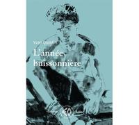 L'année buissonnière - Yvan Quintin - Erosonyx - broché - Roman
