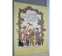 L'annee dans notre jardin