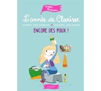 L'année De Clarisse - Encore Des Poux !