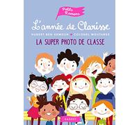 L'année de Clarisse - La super photo de classe