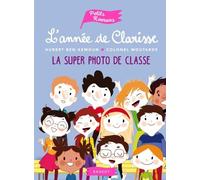 L'année De Clarisse - La Super Photo De Classe