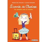 L'année de Clarisse - Un cartable pour la rentrée