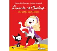 L'année de Clarisse - Une poésie pour demain