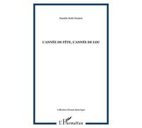 L'année De Fête, L'année De Lou