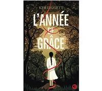 L'année de grâce Kim Liggett (Auteur), Nathalie Peronny (Traduction)