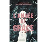 L'Année de Grâce Kim Liggett (Auteur), Nathalie Peronny (Traduction)
