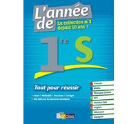 L'Année de la 1re S - Tout pour Réussir