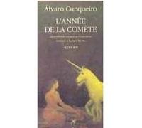L'année de la comète ou la bataille des quatre rois Alvaro Cunqueiro (Auteur), Claude Bleton (Traduction)